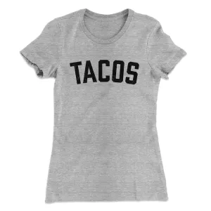 Tacos Women's T-Shirt