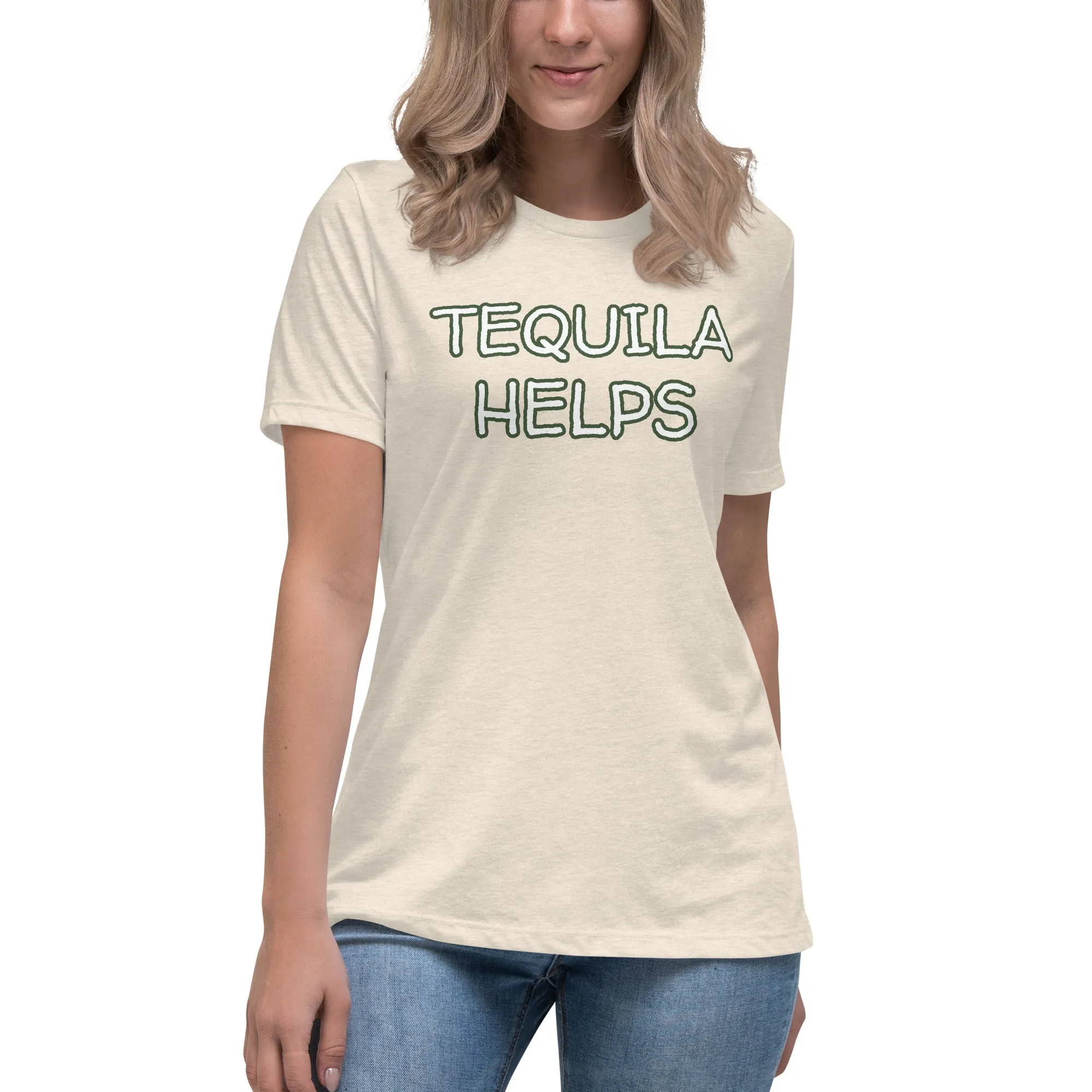 Tequila Helps Women's T-Shirt
