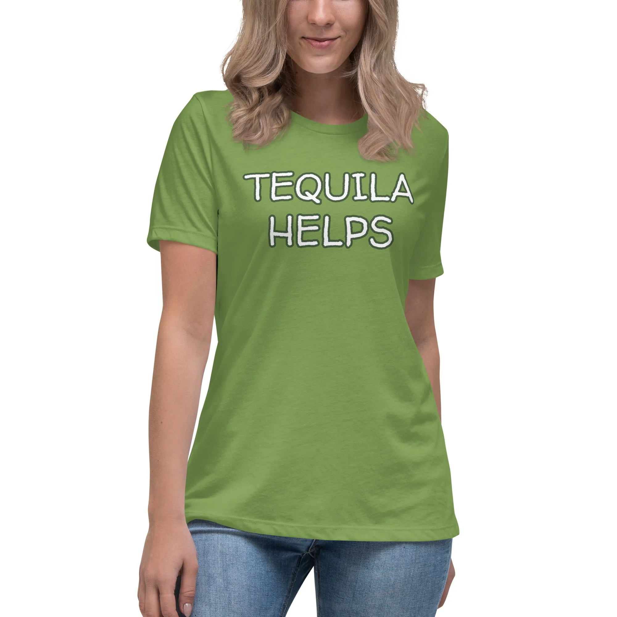 Tequila Helps Women's T-Shirt