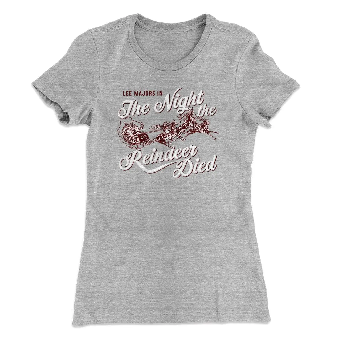 The Night The Reindeer Died Women's T-Shirt