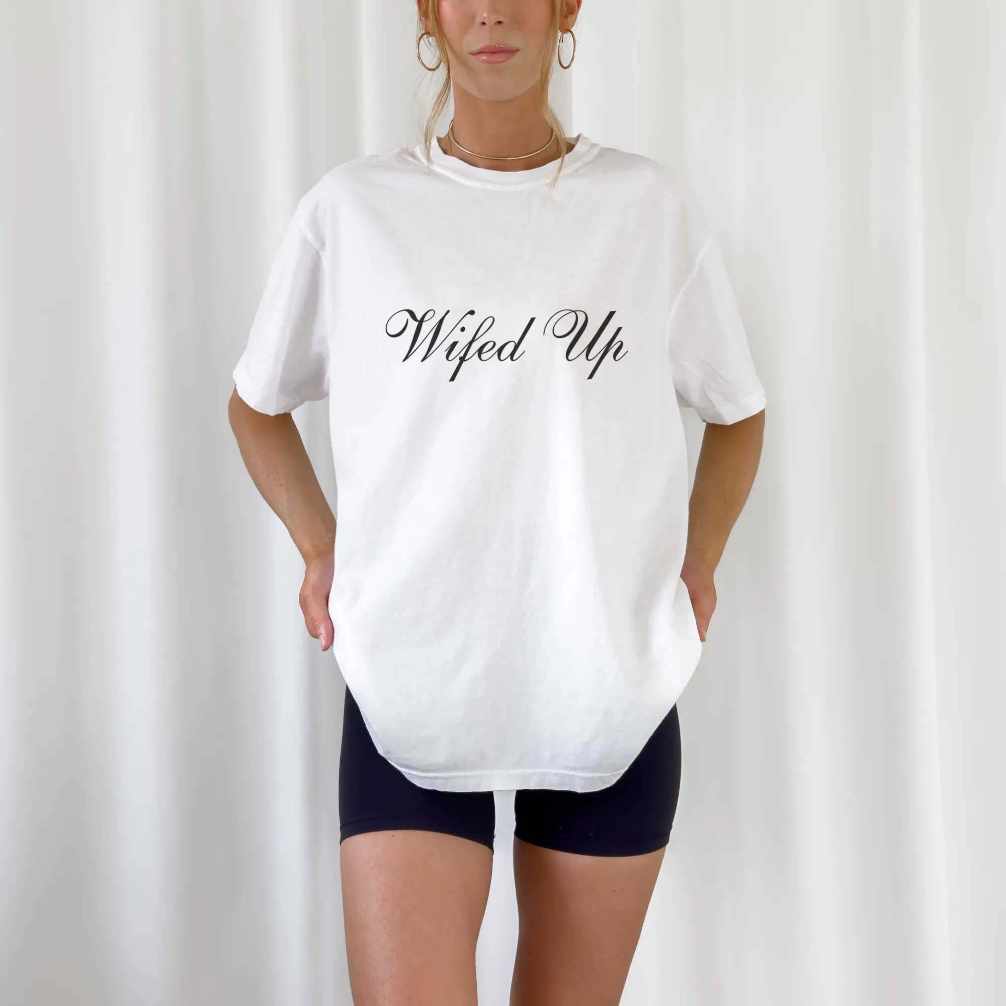 WIFED UP T SHIRT