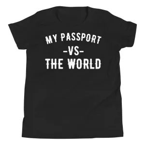 Youth "My Passport Vs The World" Tee